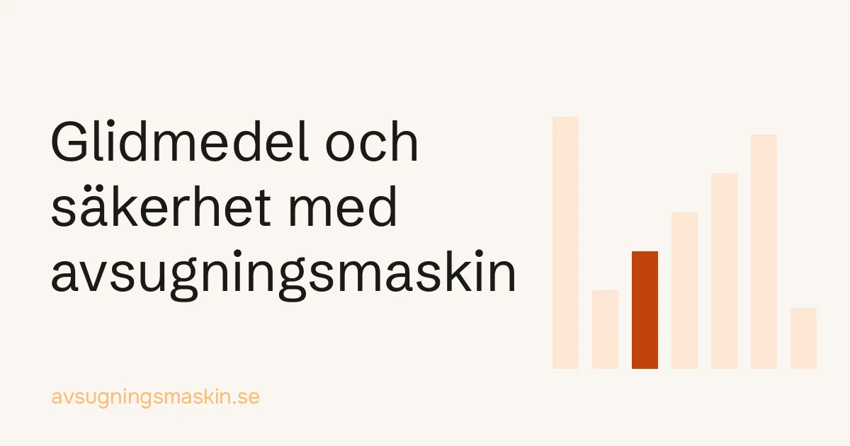 Glidmedel och säkerhet med avsugningsmaskin: titelgrafik med guidens rubrik
